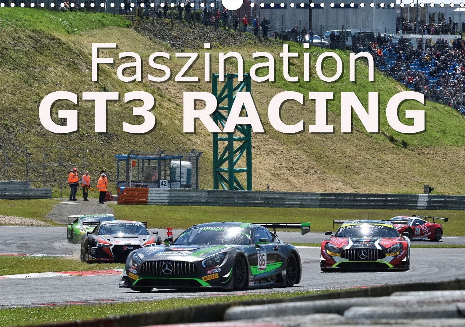 Faszination GT3 Racing - Titelseite Kalender